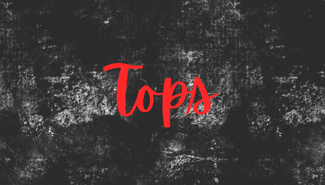 Tops