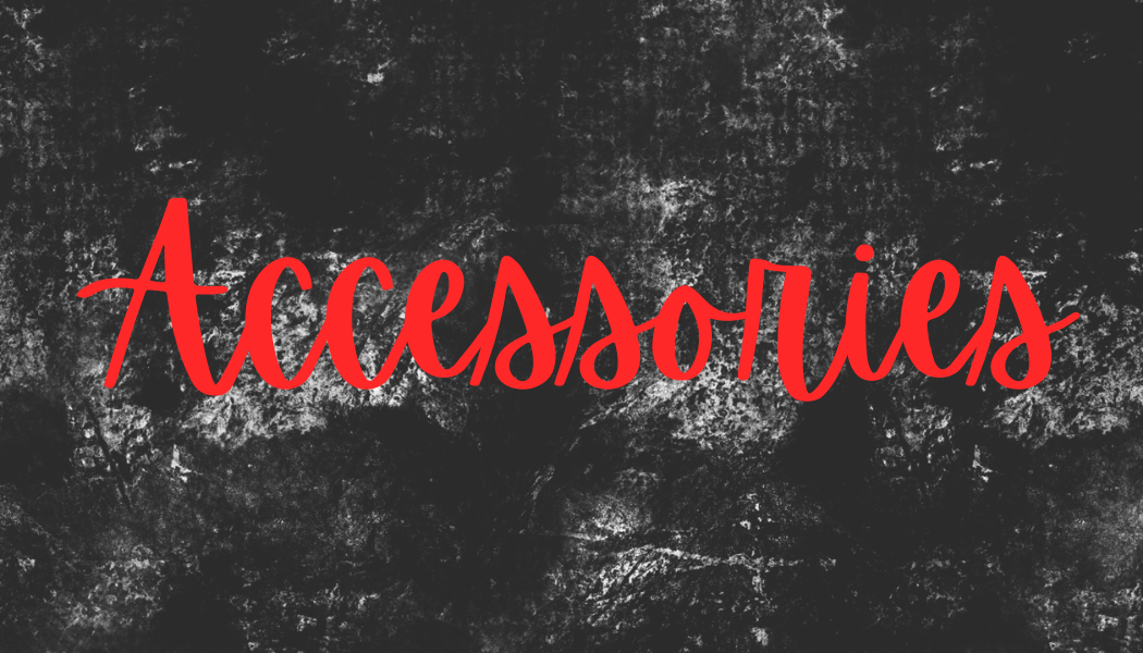 Accessories