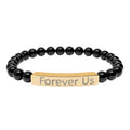 "Forever Us" Engraved Natural Stone Stretch Bracelet
