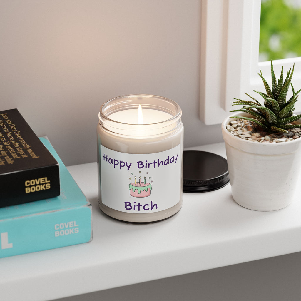 "Happy Birthday Bitch" Scented Soy Jar (9oz)