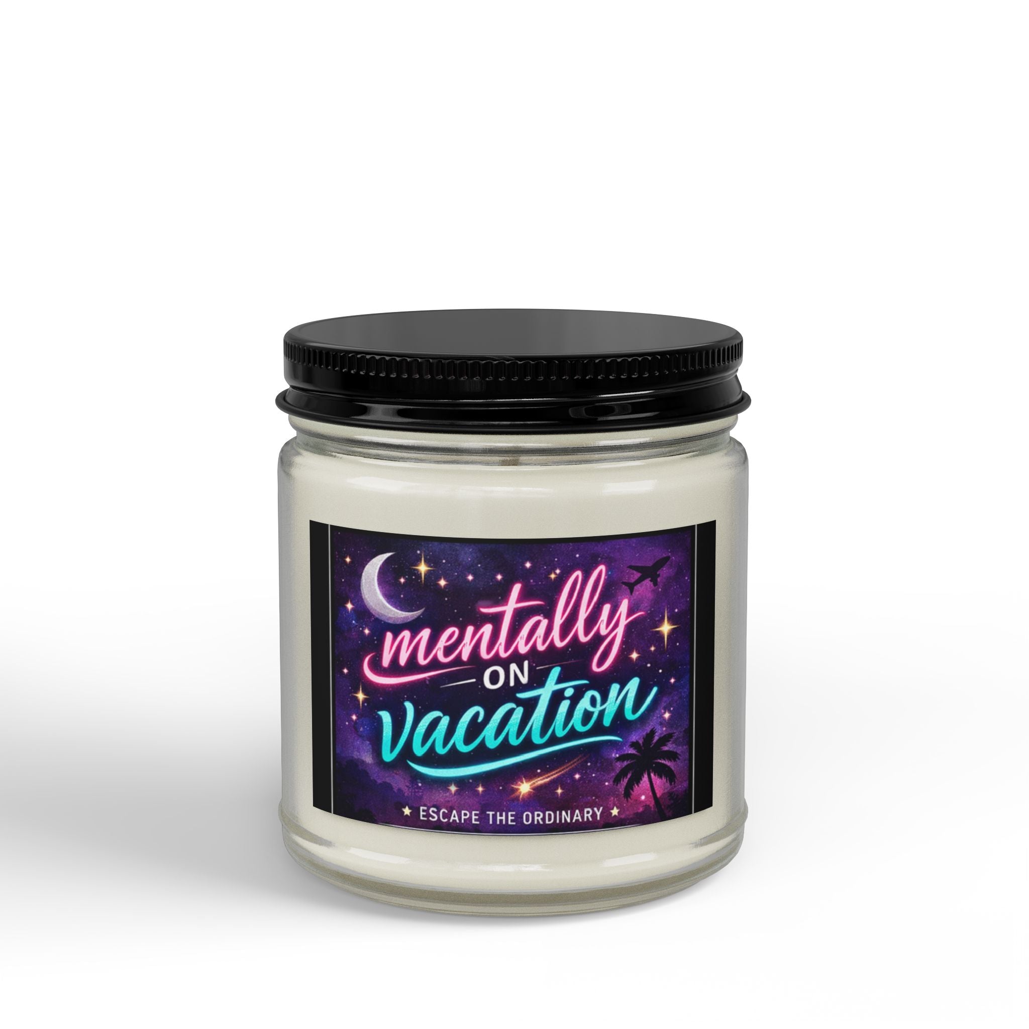 "Mentally on Vacation" Soy Scented Jar 4oz
